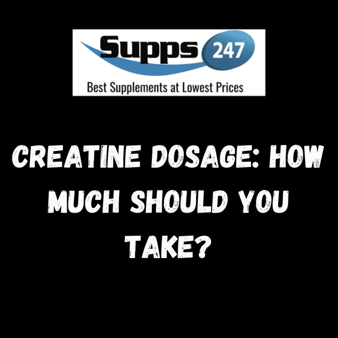 Creatine Dosage: How Much Should You Take?