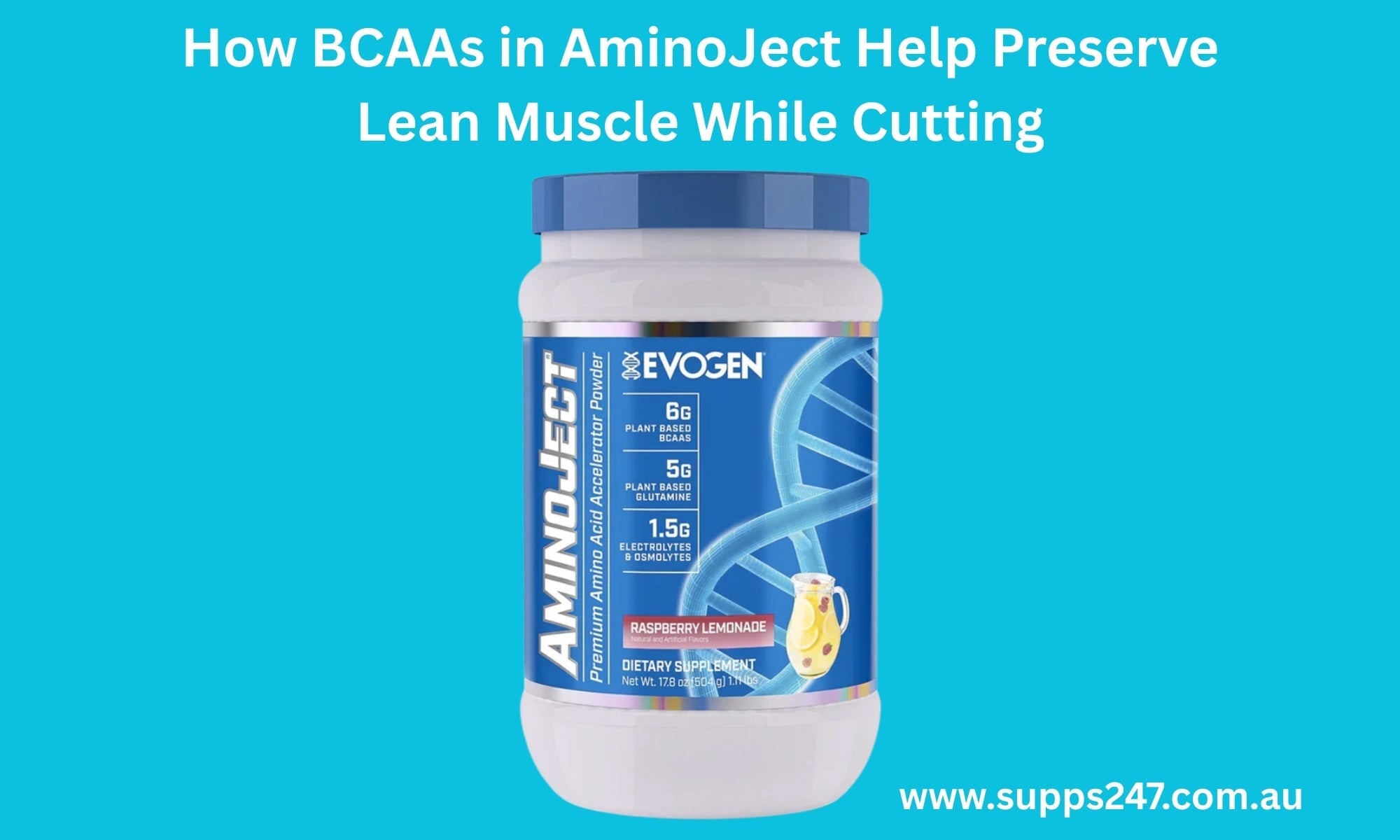How BCAAs in AminoJect Help Preserve Lean Muscle While Cutting.