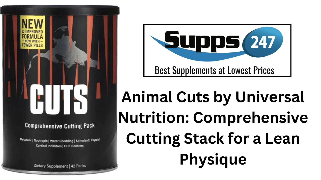 Animal Cuts by Universal Nutrition: The Ultimate Cutting Stack for Lean Muscle, at Supps247.