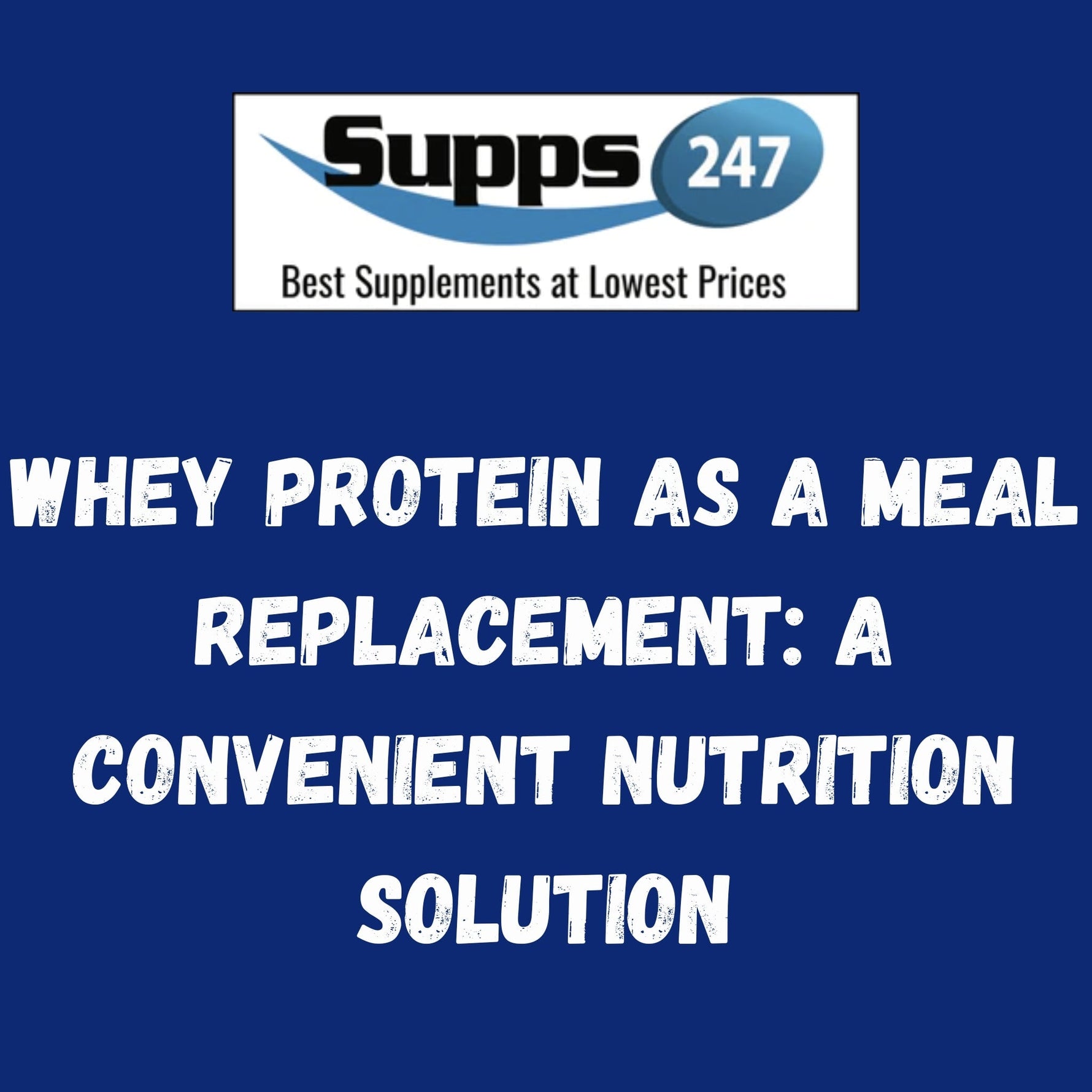 Whey Protein as a Meal Replacement: A Convenient Nutrition Solution.
