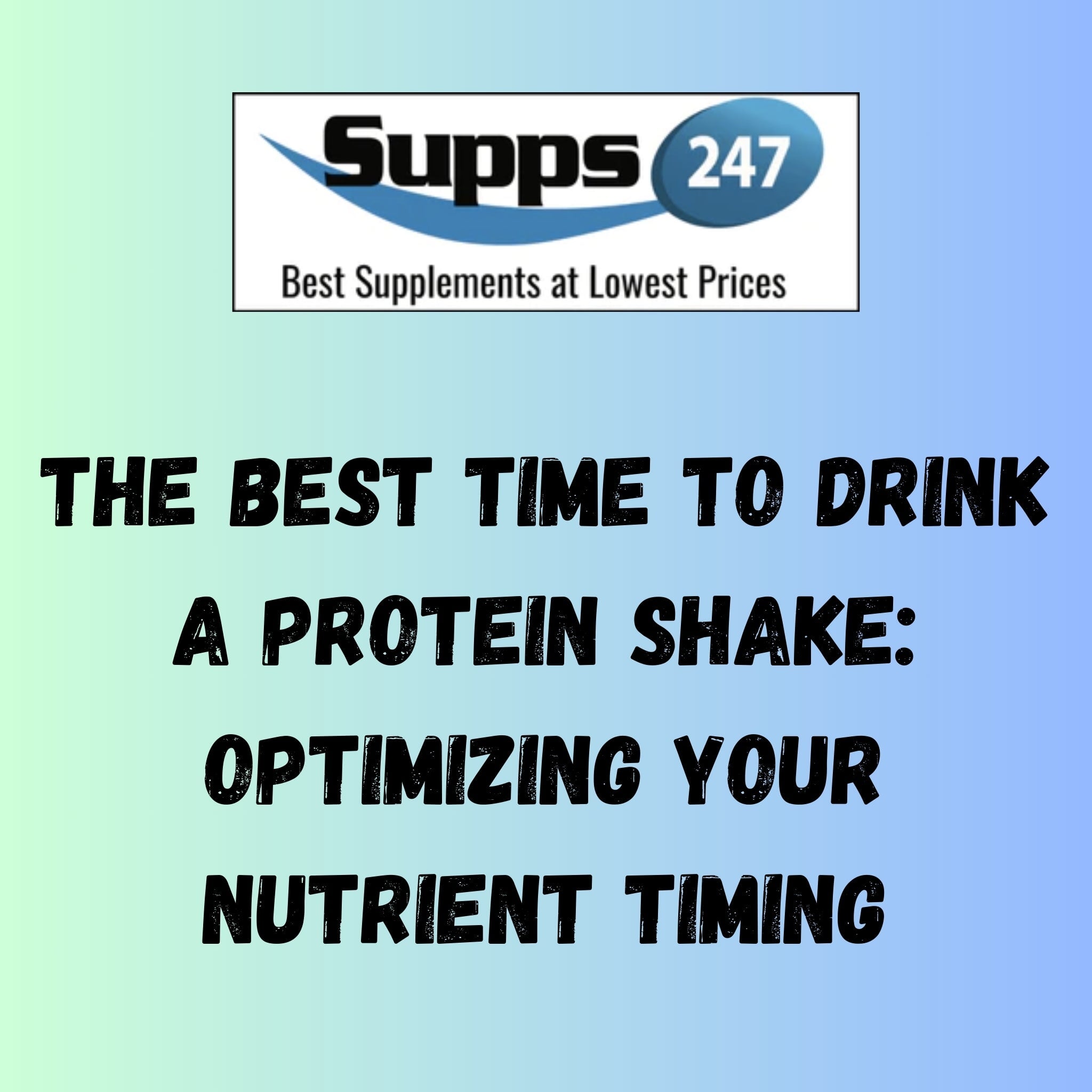 The Best Time to Drink a Protein Shake: Optimizing Your Nutrient Timing.
