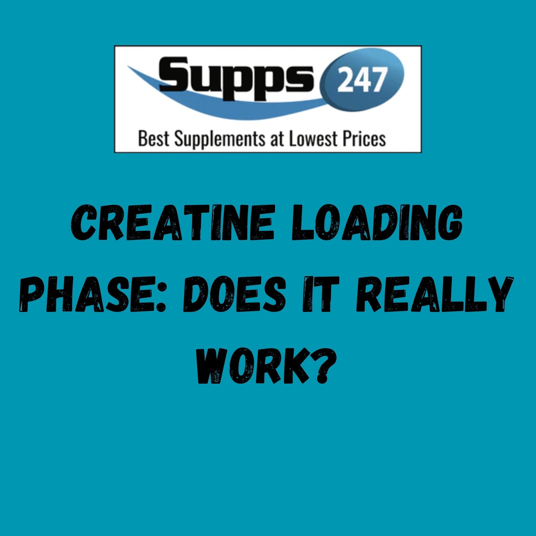 Creatine Loading Phase: Does it Really Work?.