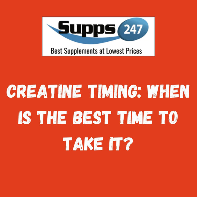 Creatine Timing: When is the Best Time to Take it?
