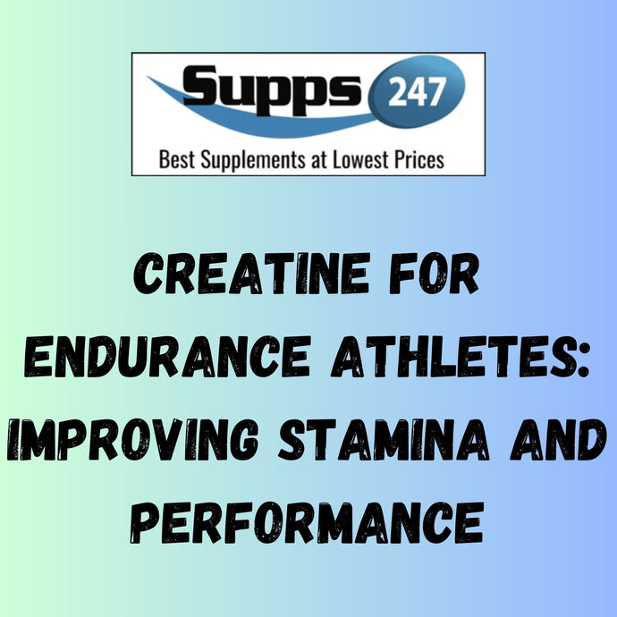 Creatine for Endurance Athletes: Improving Stamina and Performance