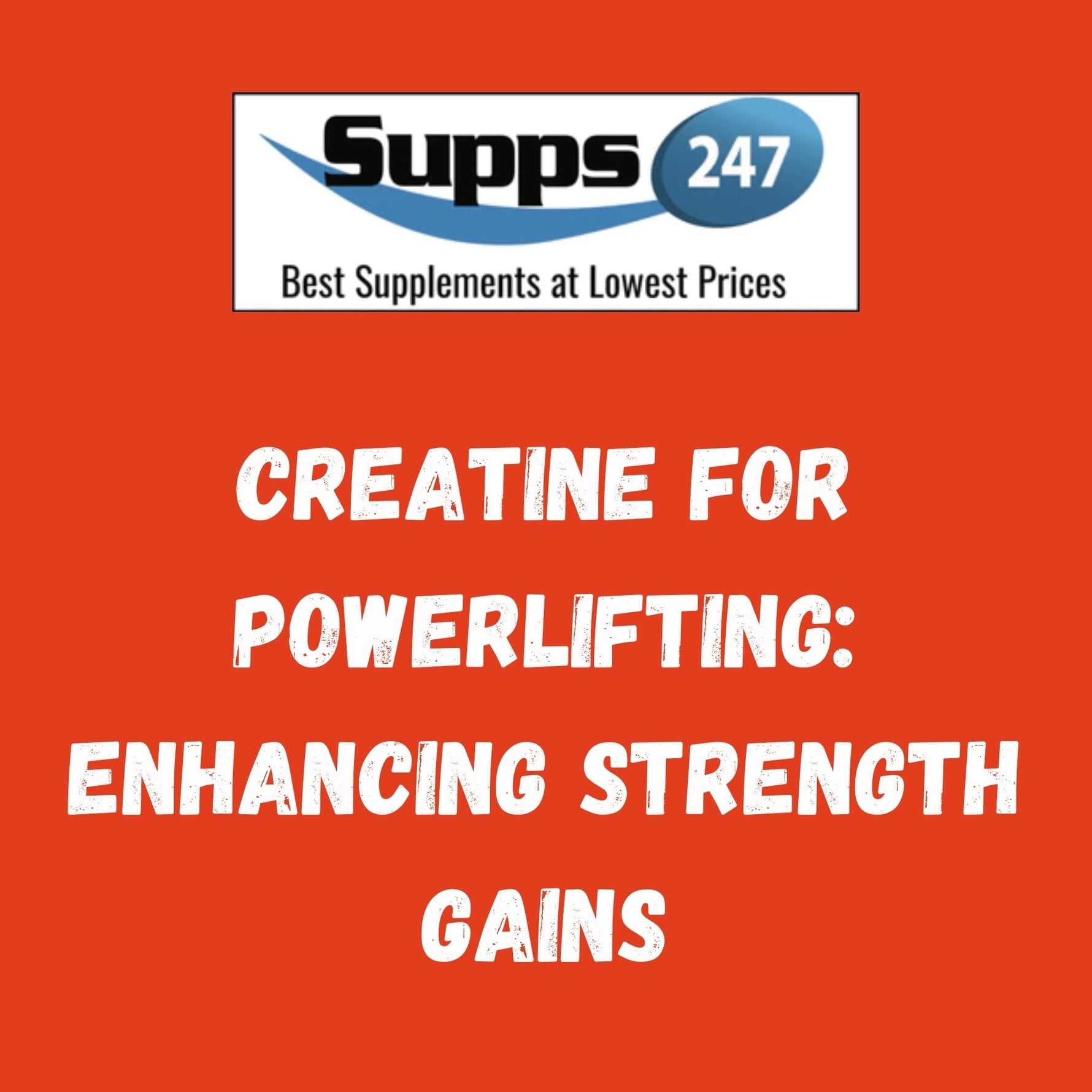 Creatine for Powerlifting: Enhancing Strength Gains.