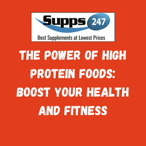 The Power of High Protein Foods: Boost Your Health and Fitness
