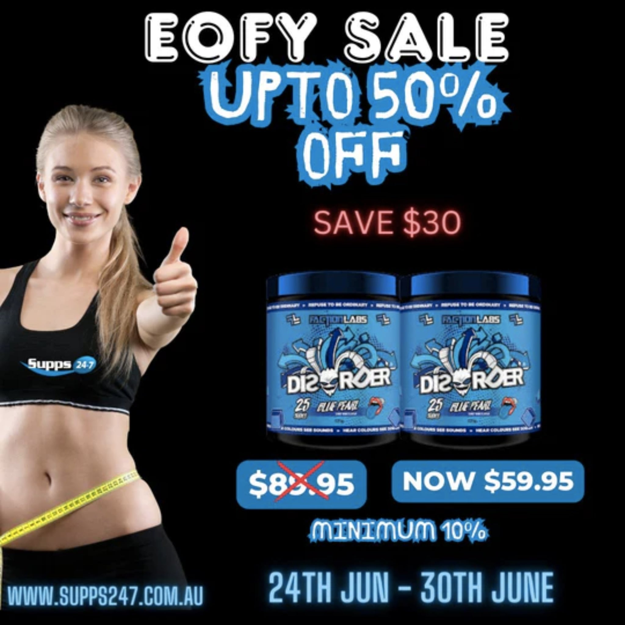 Celebrate the EOFY Sale at Supps247: Unbeatable Deals on Disorder by Faction Labs.