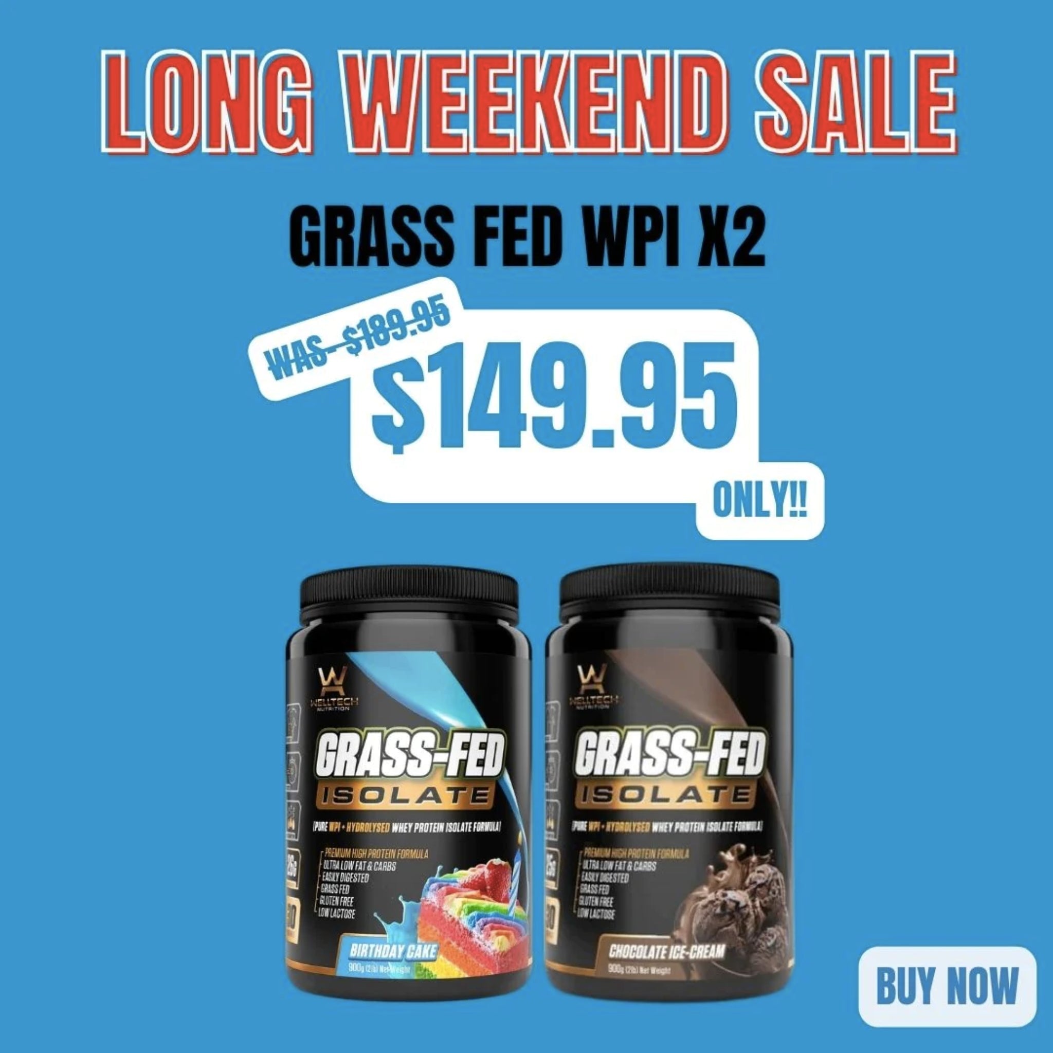 Celebrate Australia Day with Supps247's Long Weekend Sale – Your Chance to Boost Your Health with Welltech's Grass-Fed Isolate!.