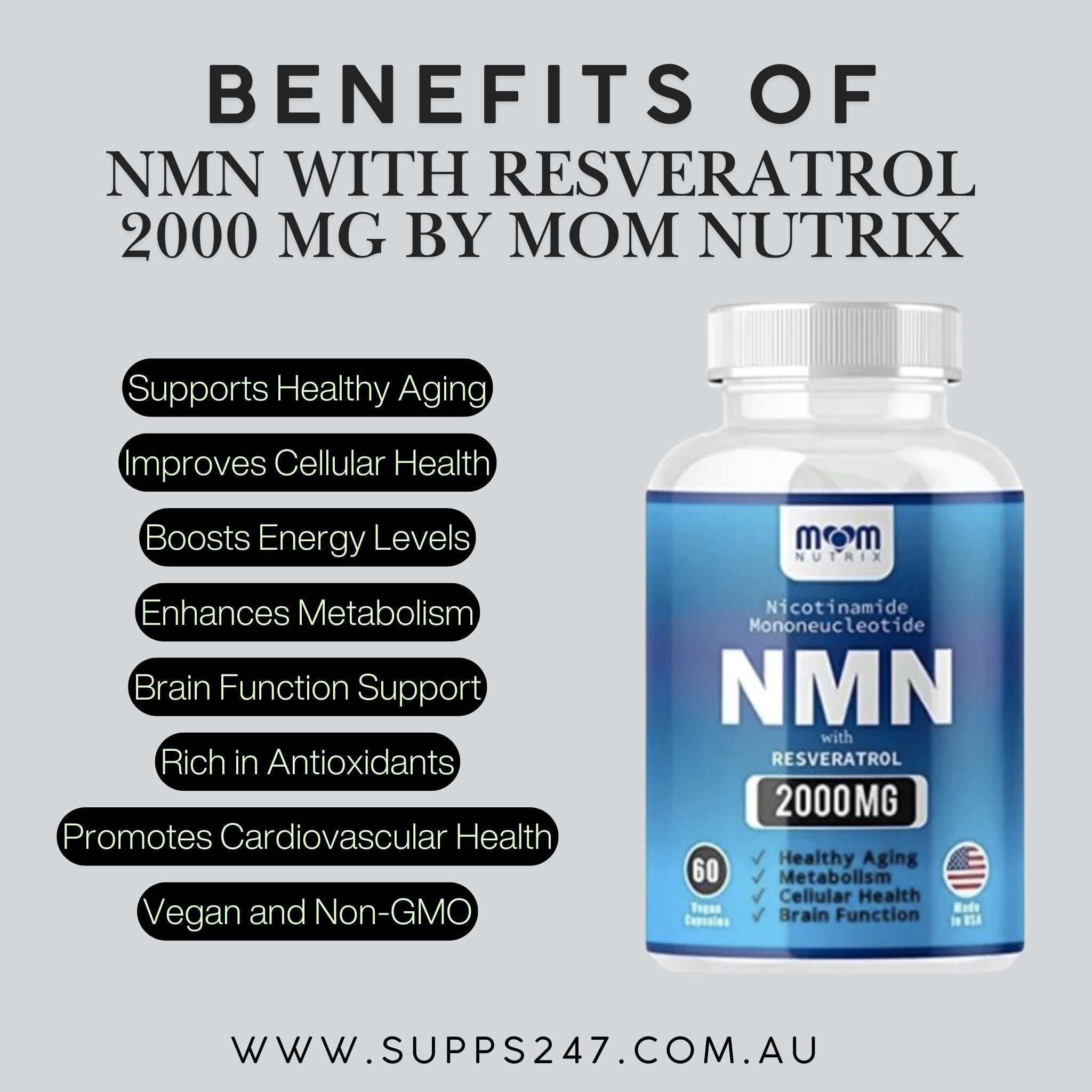 Benefits of NMN with Resveratrol 2000 mg by MOM Nutrix.