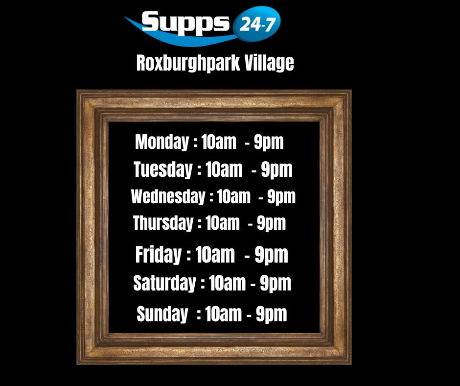 Supps247 Roxburghpark Village  - New store location open till Late.