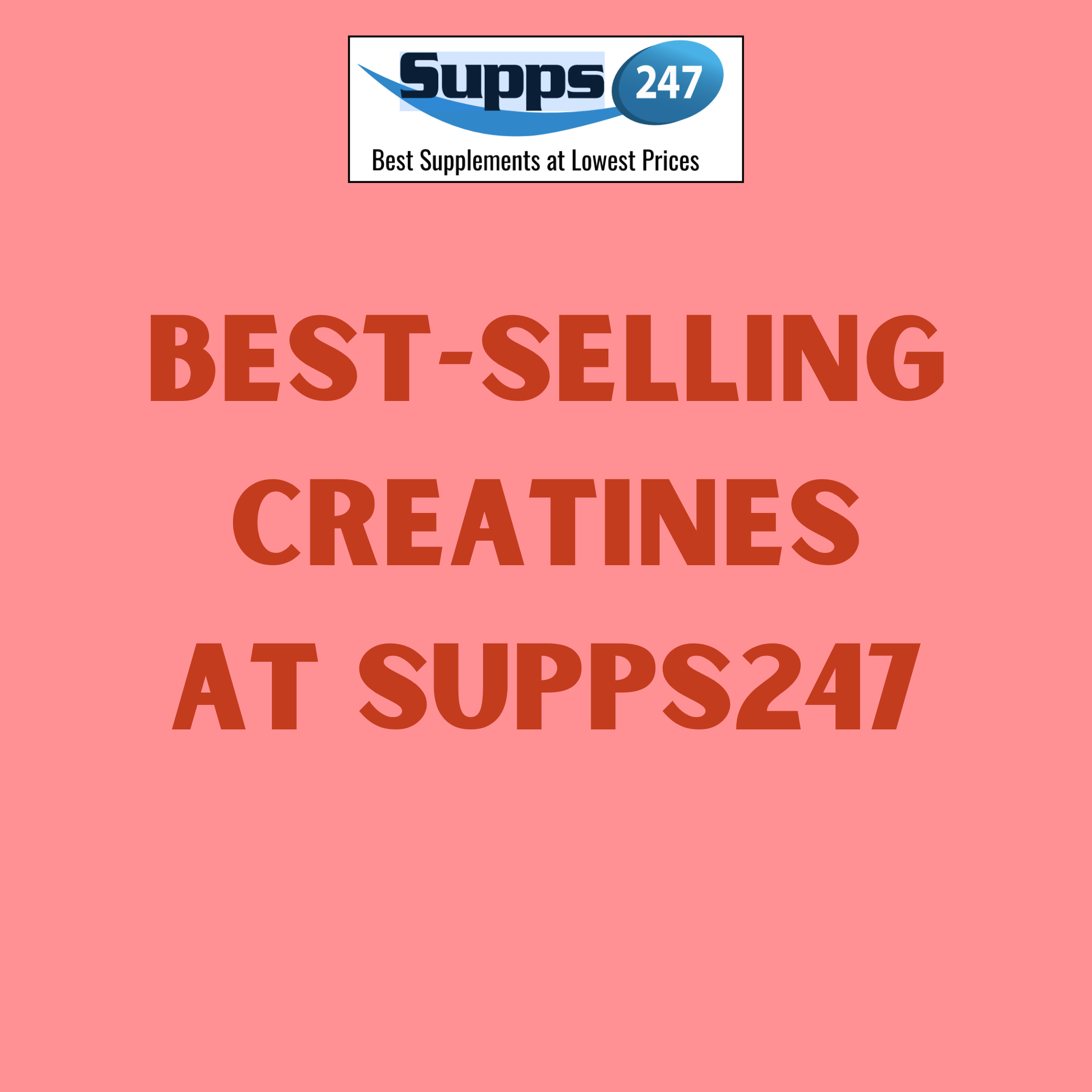 Best-Selling Creatines at Supps247.