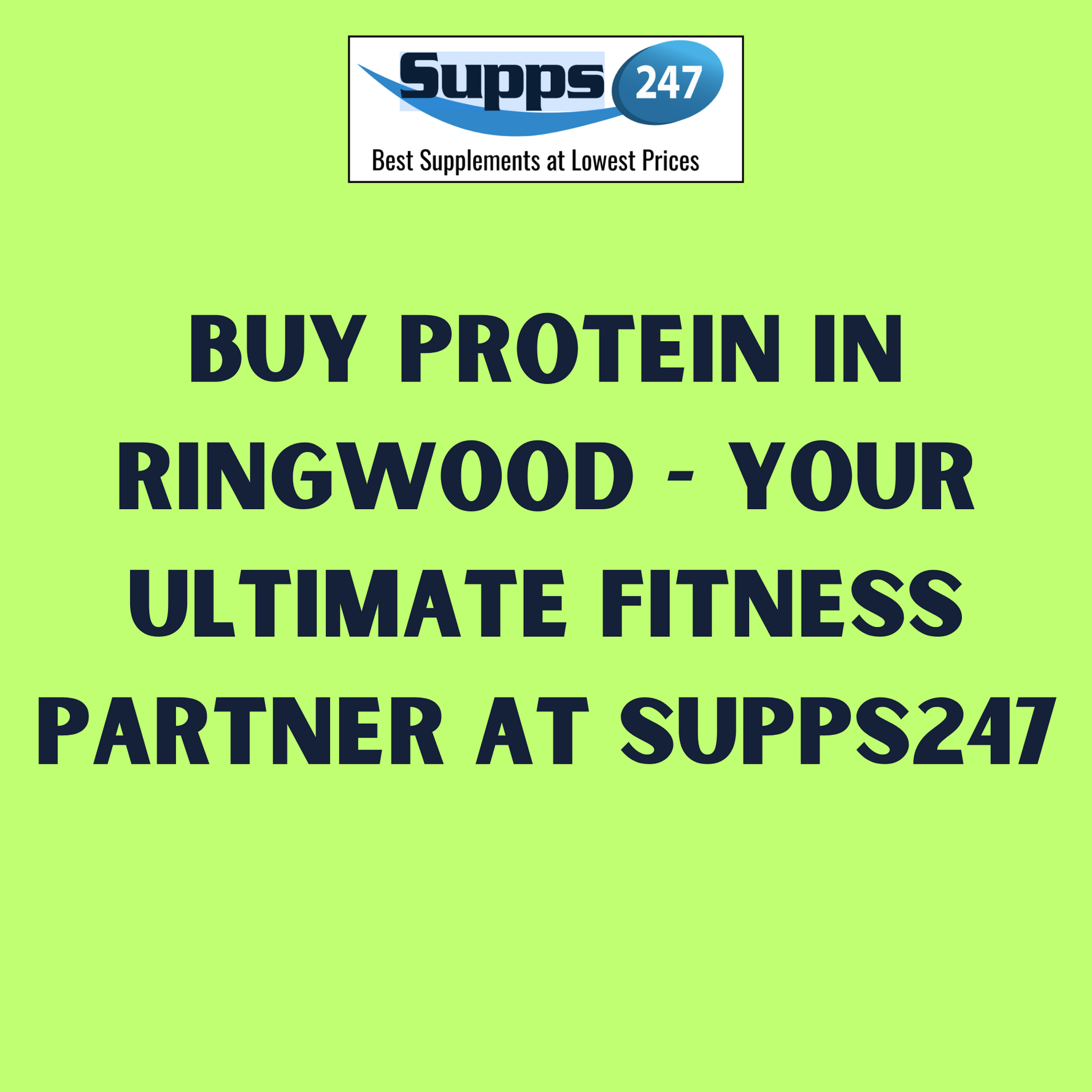 Buy Protein in Ringwood - Your Ultimate Fitness Partner at Supps247.