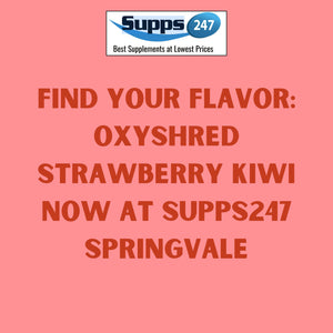 Find Your Flavor: OxyShred Strawberry Kiwi Now at Supps247 Springvale