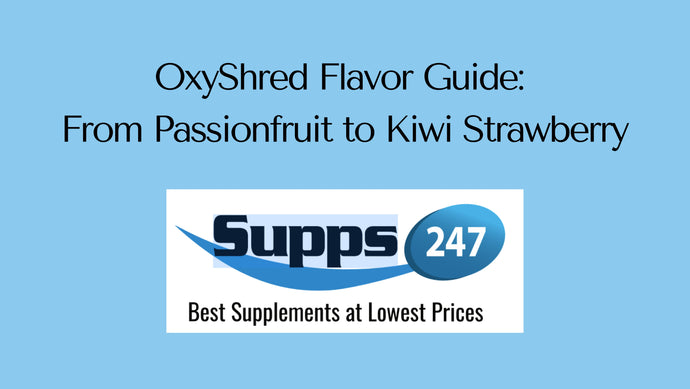 OxyShred Flavor Guide: From Passionfruit to Kiwi Strawberry