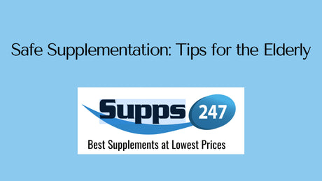 Safe Supplementation: Tips for the Elderly