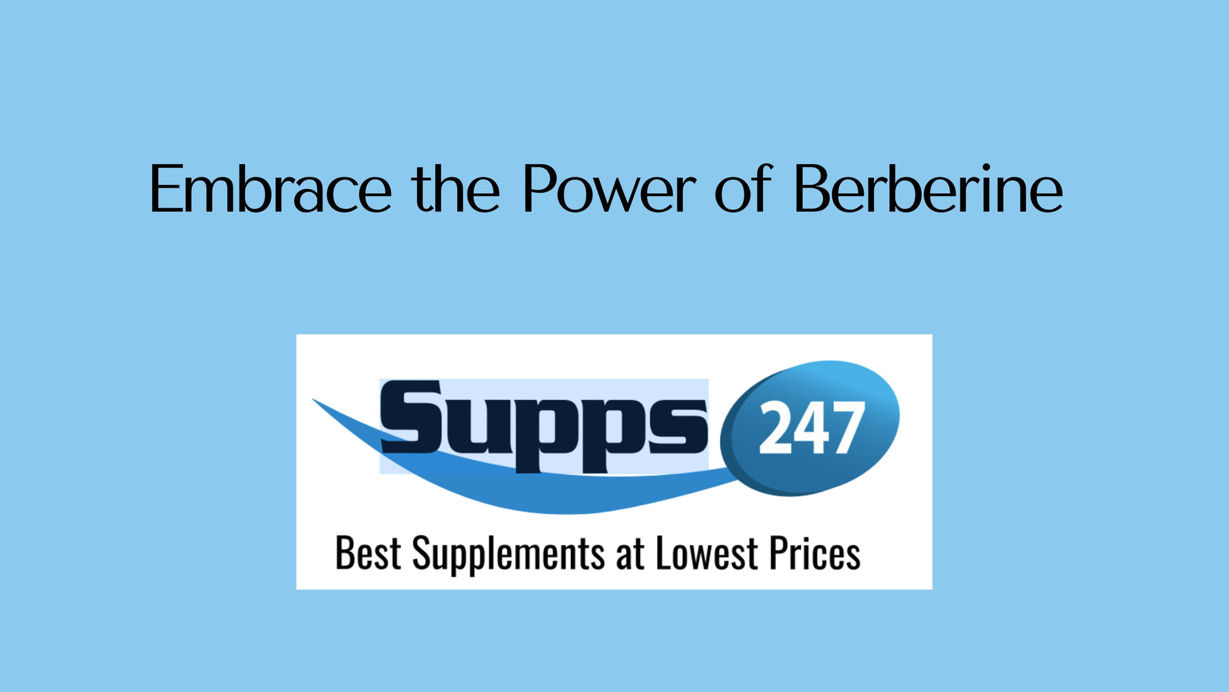 Embrace the Power of Berberine.