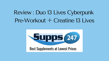 Review: Duo 13 Lives Cyberpunk Pre-Workout + Creatine - Unleashing the Power of the Future on Your Workouts