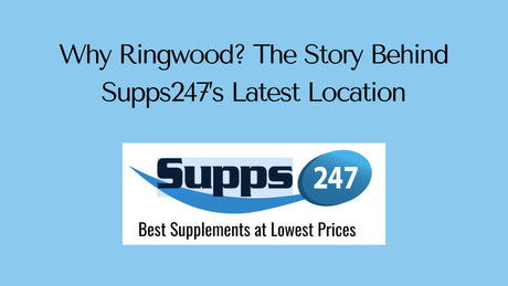 Why Ringwood? The Story Behind Supps247’s Latest Location