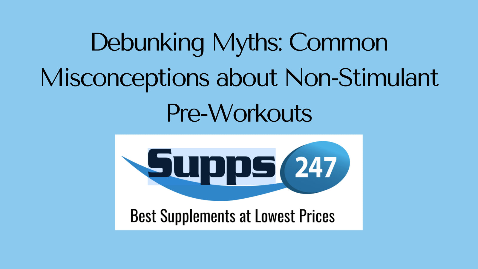 Debunking Myths: Common Misconceptions about Non-Stimulant Pre-Workouts