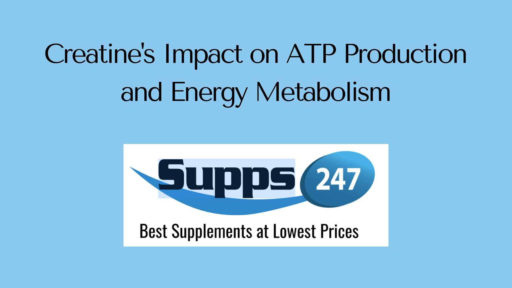 Creatine's Impact on ATP Production and Energy Metabolism.