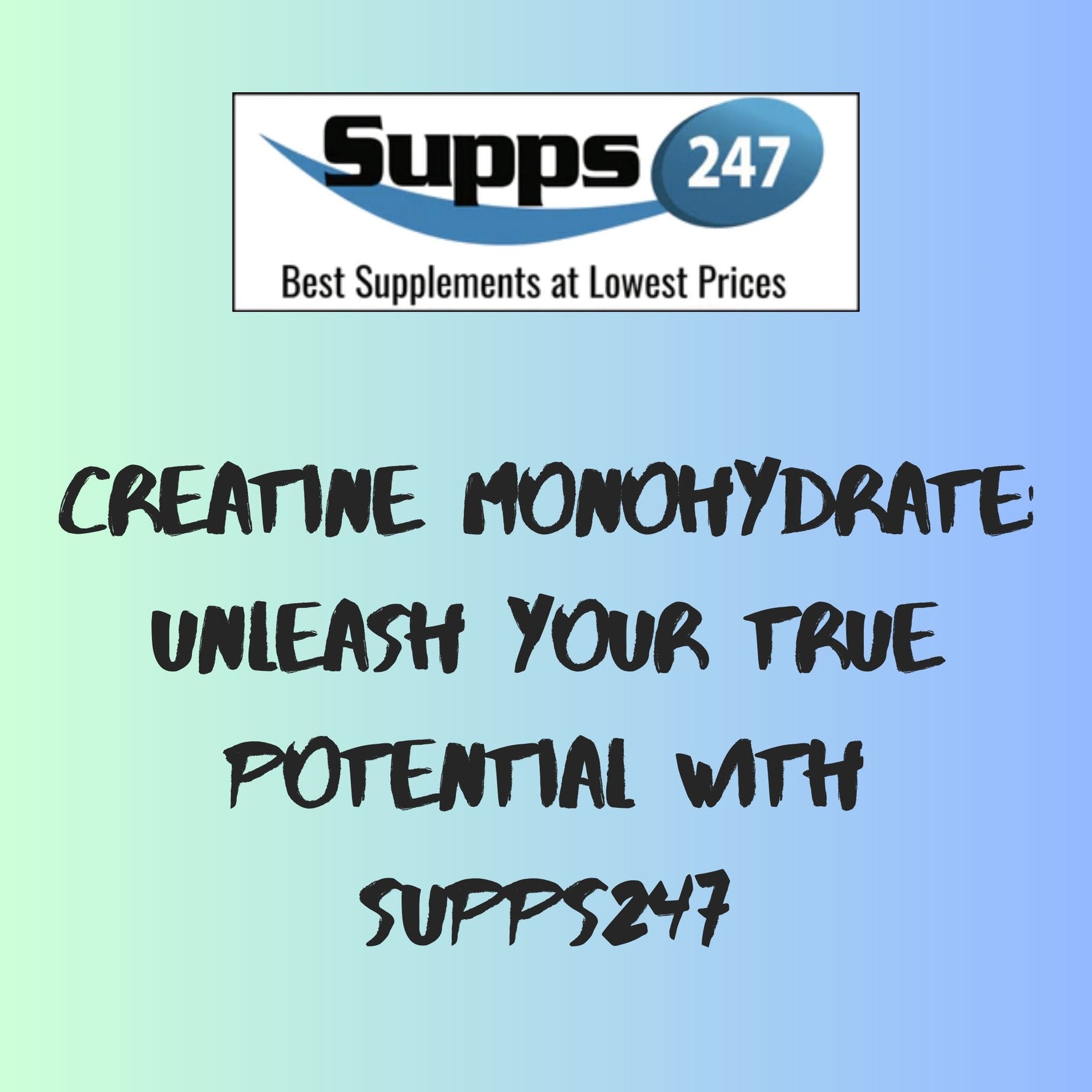Creatine Monohydrate: Unleash Your True Potential.