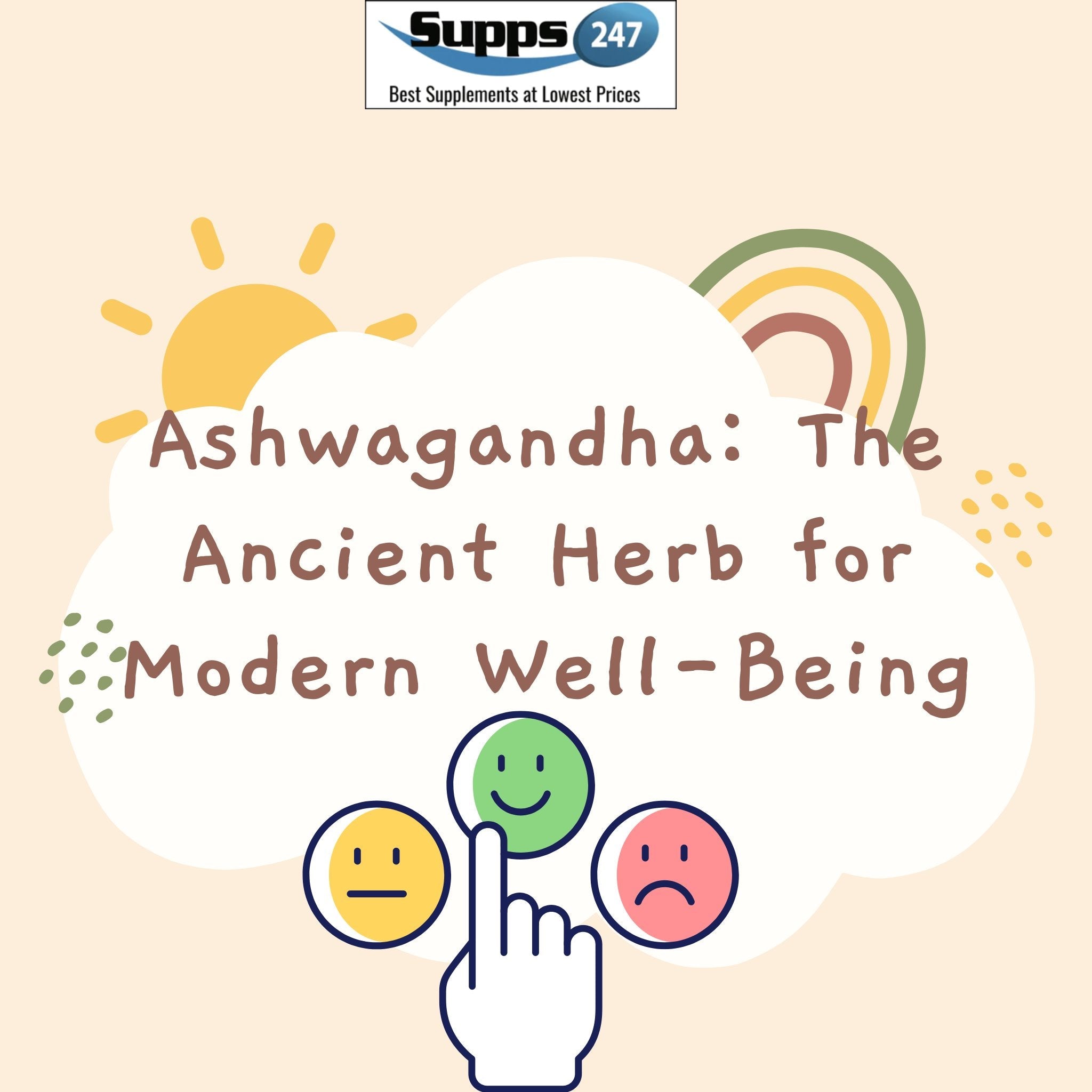 Ashwagandha: The Ancient Herb for Modern Well-Being.