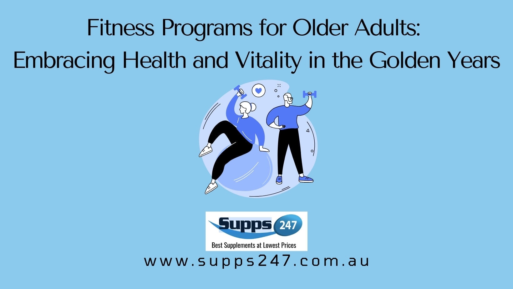 Fitness Programs for Older Adults: Embracing Health and Vitality in the Golden Years.