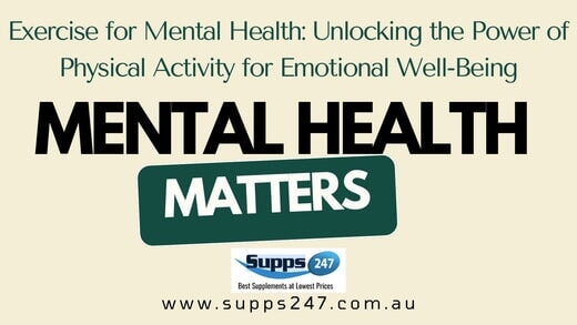 Unlocking the Power of Exercise for Mental Health - Supps247.
