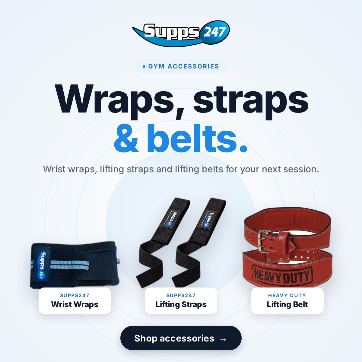 Gym accessories at Supps247: wrist wraps, lifting straps and lifting belts. Shop accessories.